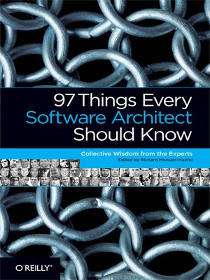 cover image of 97 Things Every Software Architect Should Know